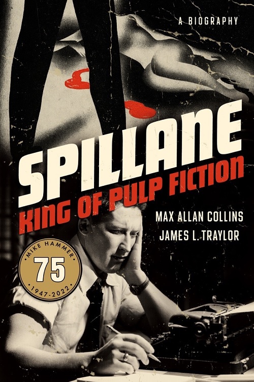 Mickey Spillane King of Pulp Fiction
